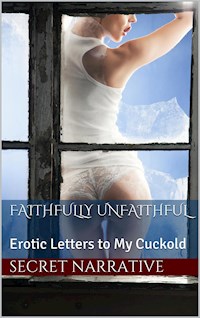 Faithfully Unfaithful - Secret Narrative - E-Book
