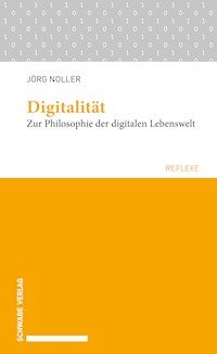 Digitalität - Jörg Noller - E-Book
