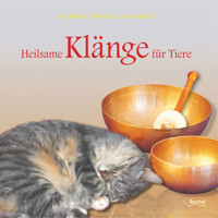 Heilsame Klänge für Tiere - Ingrid Rose Fröhling - Hörbuch