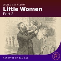 Little Women (Part 2) - Louisa May Alcott - Hörbuch