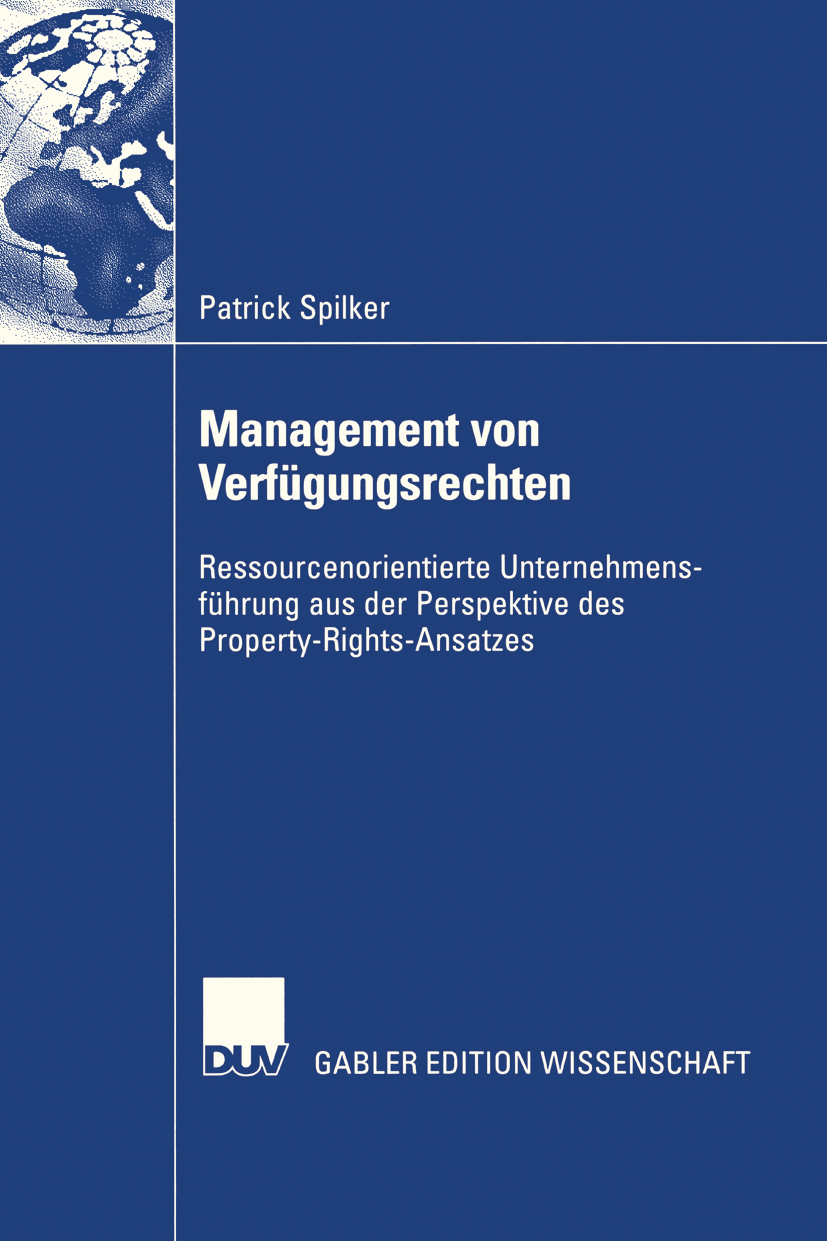 Management von Verfügungsrechten - Patrick Spilker - E-Book