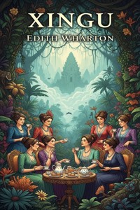 Xingu - Edith Wharton - E-Book