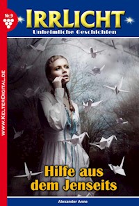 Hilfe aus dem Jenseits - Anne Alexander - E-Book