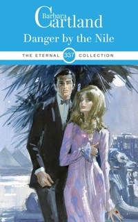 Danger By The Nile - Barbara Cartland - E-Book