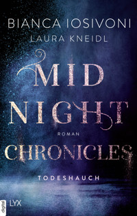 Midnight Chronicles - Todeshauch - Bianca Iosivoni - E-Book