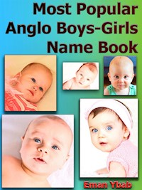 Most Popular Anglo Boys-Girls Name Book - Eman Ybab - E-Book