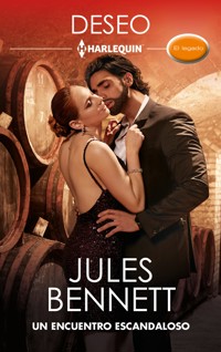 Un encuentro escandaloso - Jules Bennett - E-Book
