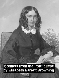 Sonnets from the Portuguese - Elizabeth Barrett Browning - E-Book