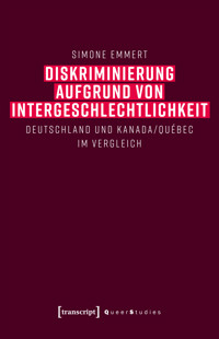 Diskriminierung aufgrund von Intergeschlechtlichkeit - Simone Emmert - kostenlos E-Book