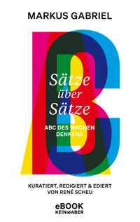 Sätze über Sätze - Markus Gabriel - E-Book