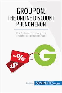 Groupon, The Online Discount Phenomenon - 50minutes - E-Book