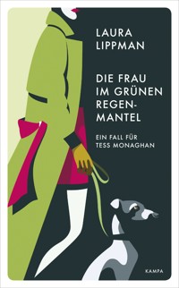 Die Frau im grünen Regenmantel - Laura Lippman - E-Book
