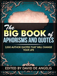 The Big Book  of Aphorisms  and Quotes - david de angelis - E-Book