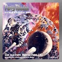 Perry Rhodan Silber Edition 89: Sie suchen Menschen (Teil 4) - William Voltz - Hörbuch