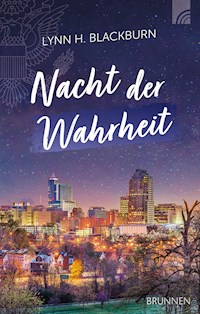 Nacht der Wahrheit - Lynn H. Blackburn - E-Book