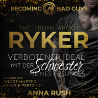 The Truth about Ryker - Anna Rush - Hörbuch