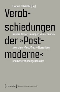 Verabschiedungen der »Postmoderne« -  - kostenlos E-Book