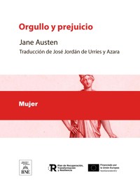 Orgullo y prejuicio Novela - Jane Austen - kostenlos E-Book