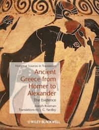 Ancient Greece from Homer to Alexander - Joseph Roisman - E-Book
