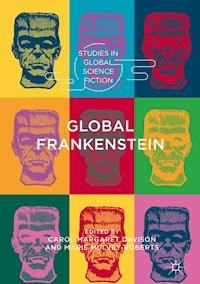 Global Frankenstein -  - E-Book