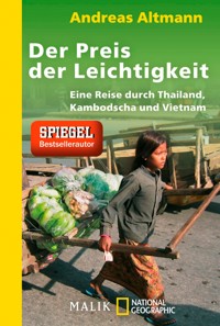 Der Preis der Leichtigkeit - Andreas Altmann - E-Book