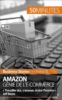Amazon, génie de l'e-commerce - Myriam M'Barki - E-Book