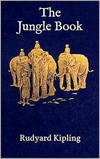 The Jungle Book - Rudyard Kipling - E-Book