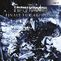 Perry Rhodan, Folge 29: Finale für Arphonie - Perry Rhodan - Hörbuch