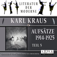 Aufsätze 1914-1925 - Teil 5 - Karl Kraus - Hörbuch