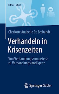 Verhandeln in Krisenzeiten - Charlotte Anabelle De Brabandt - E-Book