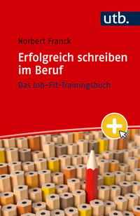 Erfolgreich schreiben im Beruf - Norbert Franck - E-Book