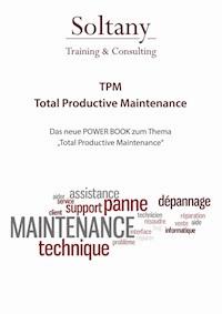 TPM - Total Productive Maintenance - Alireza Soltany Noory - E-Book