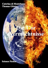 Die T'or Vermächtnisse - Thomas Günter - E-Book