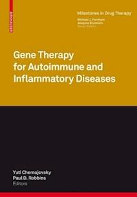 Gene Therapy for Autoimmune and Inflammatory Diseases -  - E-Book