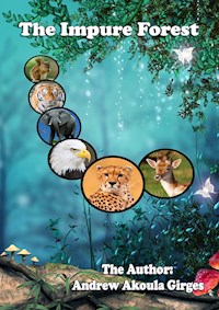 The Impure Forest - Girges Andrew Akoula - E-Book