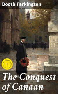 The Conquest of Canaan - Booth Tarkington - E-Book