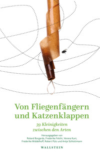 Von Fliegenfängern und Katzenklappen - - E-Book
