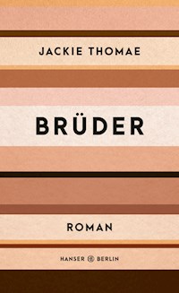 Brüder - Jackie Thomae - E-Book