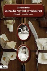 Wenn der November vorüber ist - Nikola Hahn - E-Book