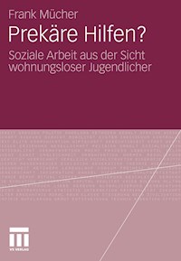 Prekäre Hilfen? - Frank Mücher - E-Book