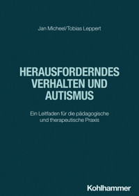 Herausforderndes Verhalten und Autismus -  - E-Book