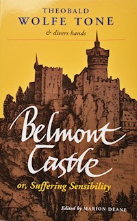 Belmont Castle - Theobald Wolfe Tone - E-Book