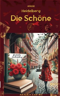 Heidelberg- Die Schöne -  - E-Book