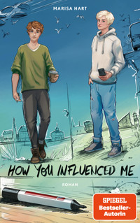 How you influenced me - Marisa Hart - E-Book