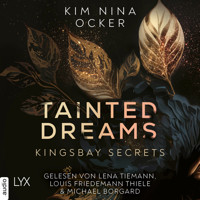 Tainted Dreams - Kingsbay Secrets, Teil 1 (Ungekürzt) - Kim Nina Ocker - Hörbuch