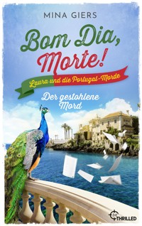 Bom Dia, Morte! - Der gestohlene Mord - Mina Giers - E-Book