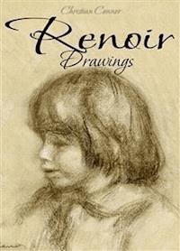 Renoir: Drawings - Christian Connor - E-Book