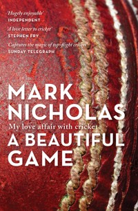 A Beautiful Game - Mark Nicholas - E-Book