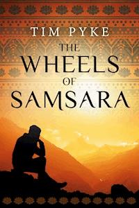 The Wheels of Samsara - Tim Pyke - E-Book
