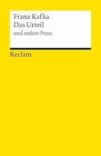 Das Urteil und andere Prosa - Franz  kafka - E-Book